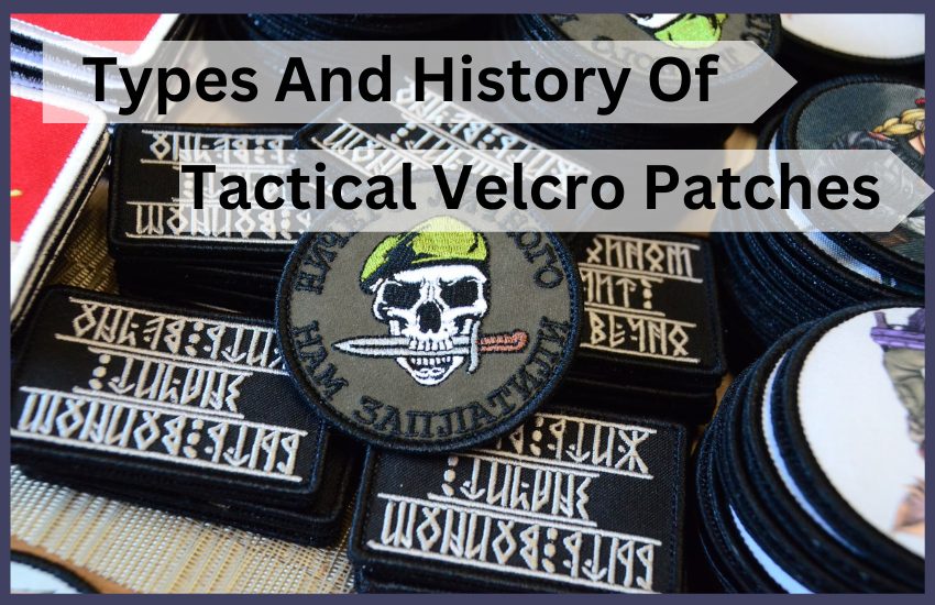 Get to know the history & types of tactical patches